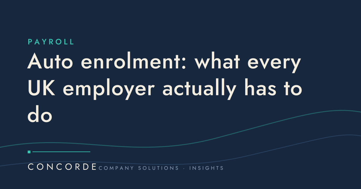 Auto enrolment: what every UK employer actually has to do