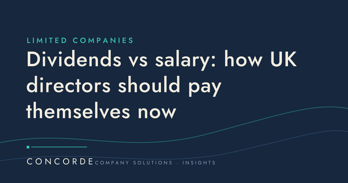 Dividends vs salary: how UK directors should pay themselves now