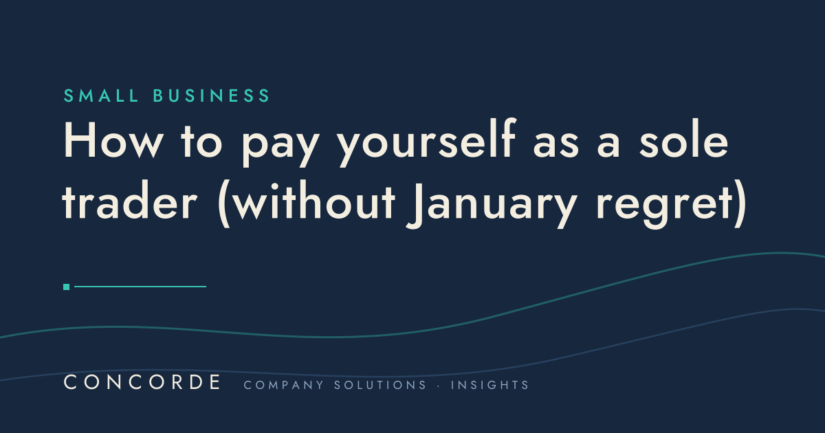 How to pay yourself as a sole trader (without January regret)