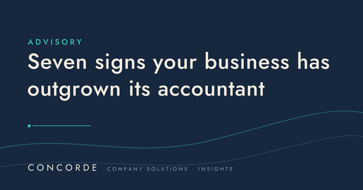 Seven signs your business has outgrown its accountant
